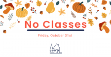 October 31st No After-School Classes 